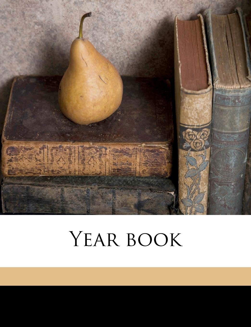 Year Book Volume 1910 Politics & History