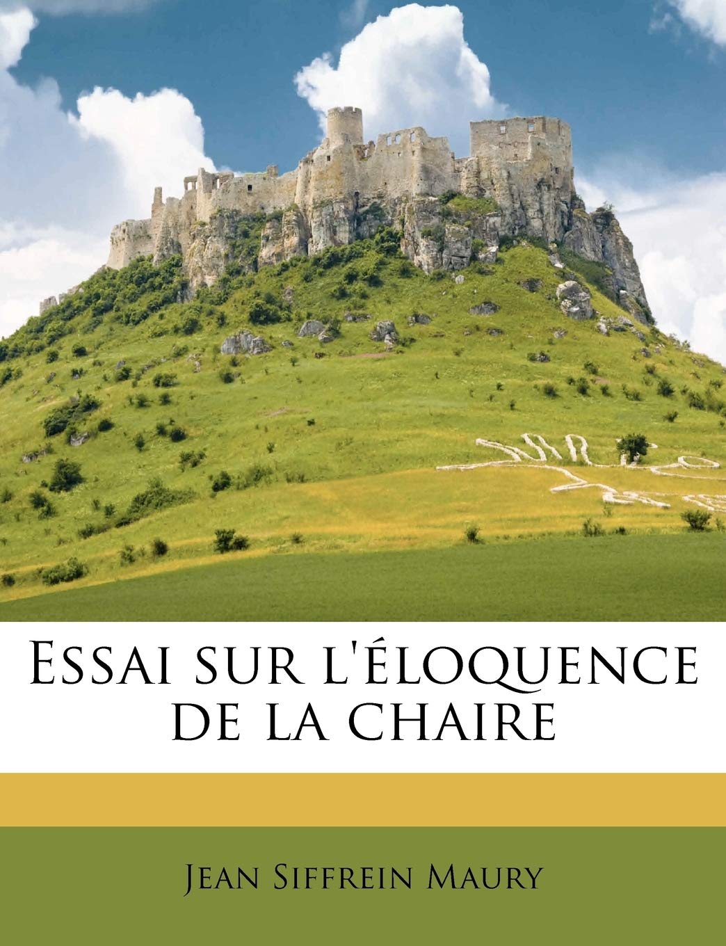 Essai Sur L'Eloquence de La Chaire book