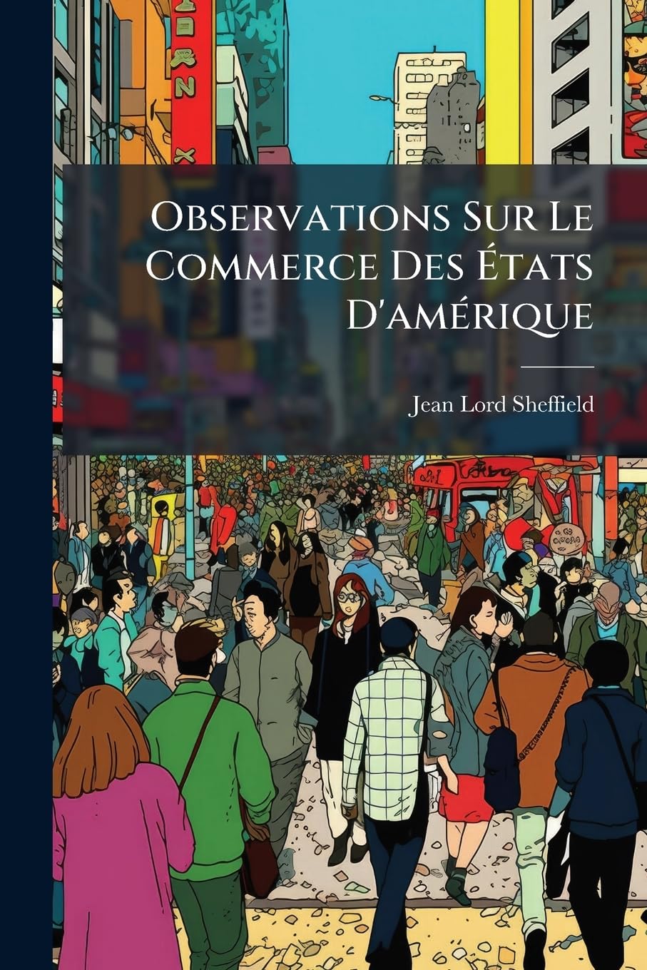 Observations Sur Le Commerce Des États D'amérique book