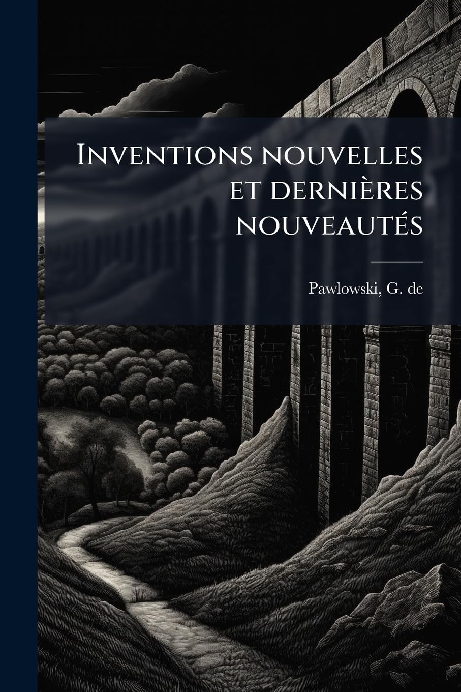 Inventions nouvelles et dernières nouveautés book