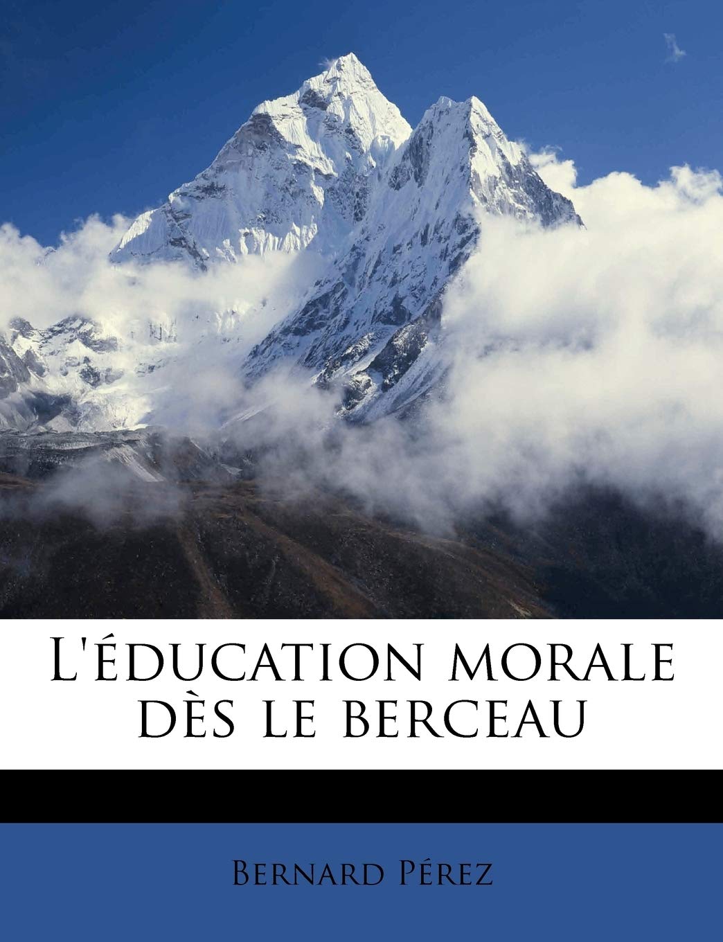 L'éducation morale dès le berceau book
