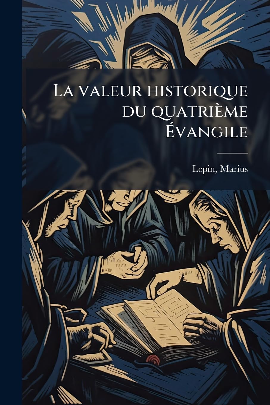 La valeur historique du quatrième Évangile: 2 book