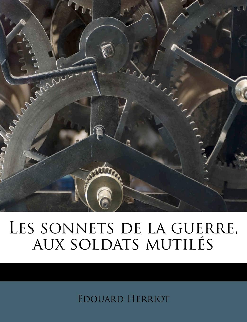 Les sonnets de la guerre, aux soldats mutilés book