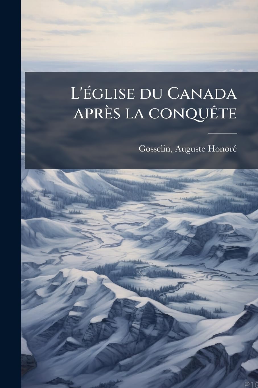 L'église du Canada après la conquête: 1 book
