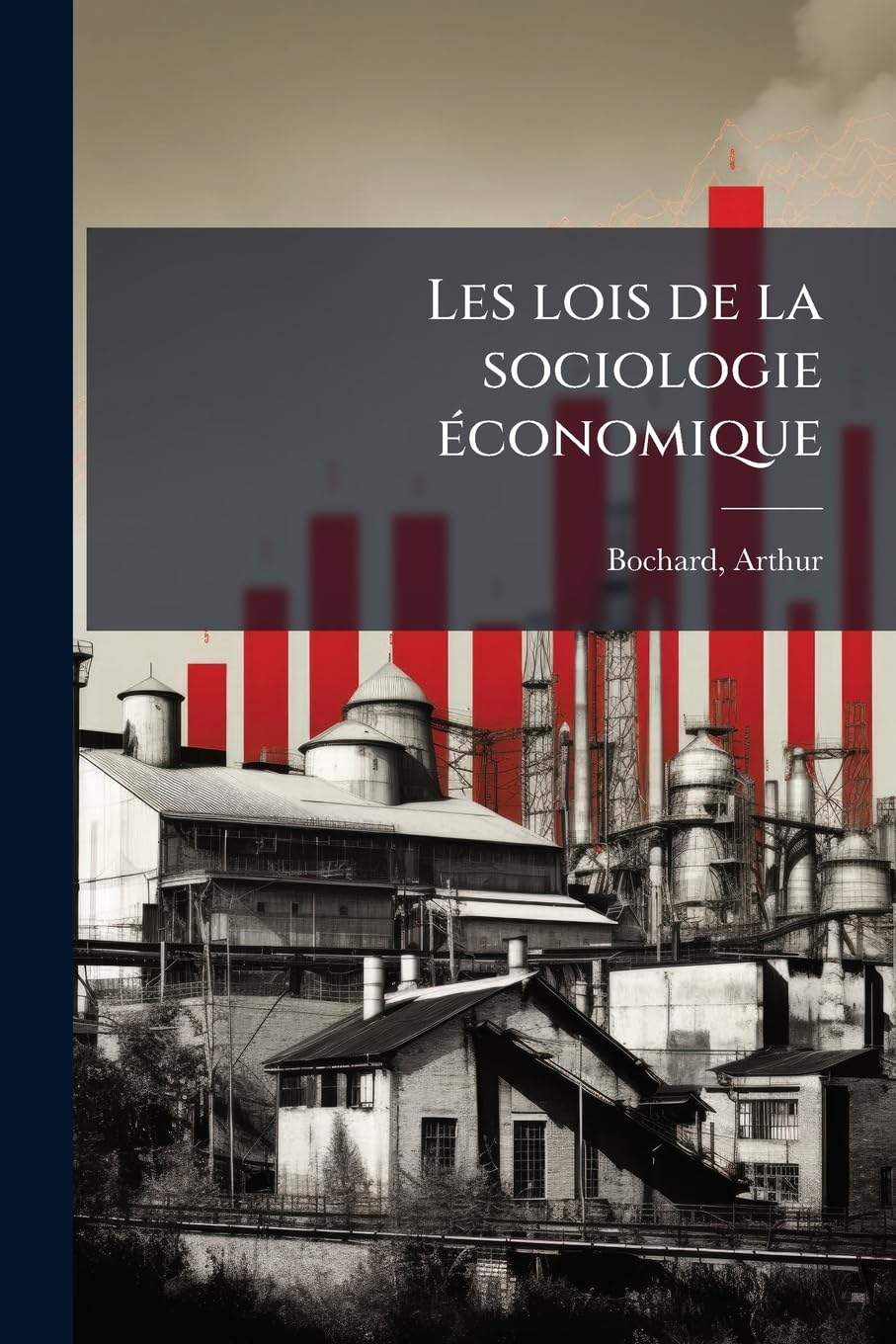 Les lois de la sociologie économique book