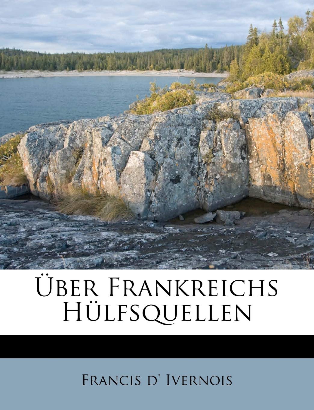 Über Frankreichs Hülfsquellen Politics & History