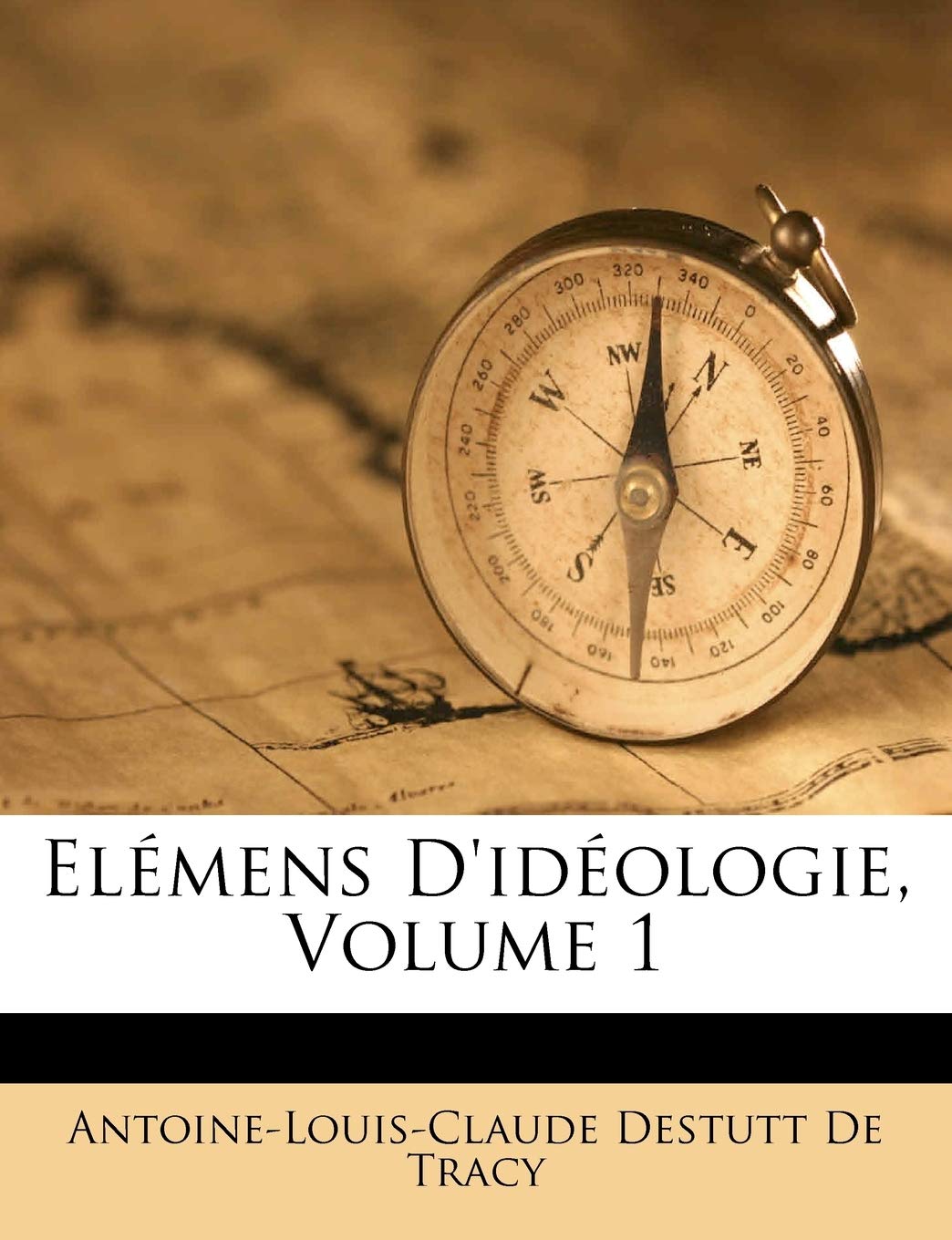 Elémens D'idéologie; Volume 1 book
