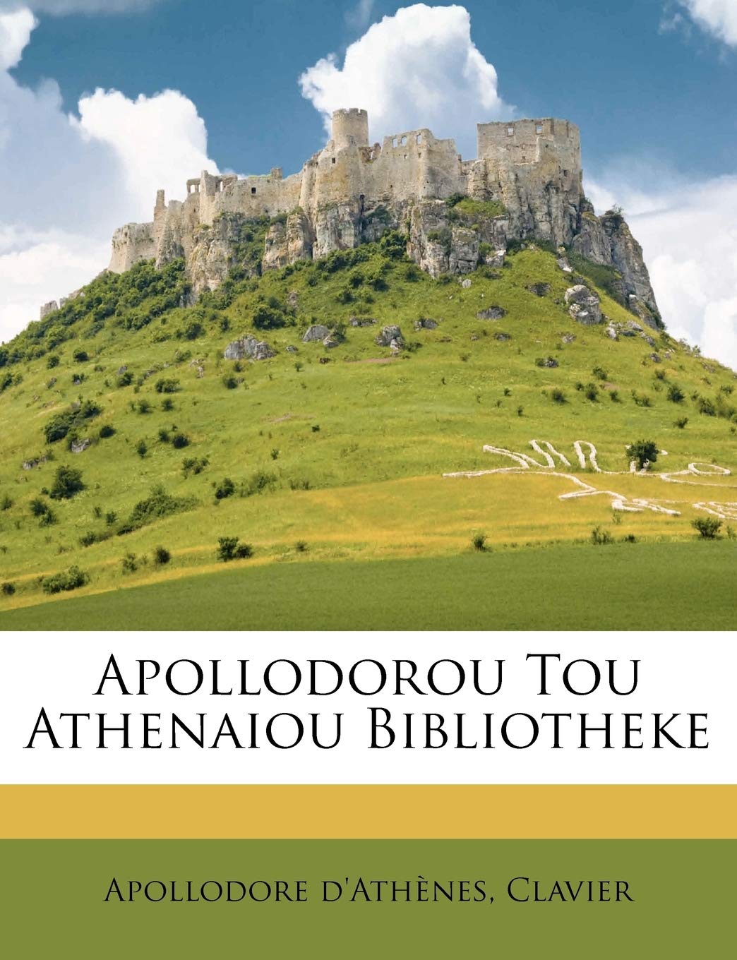 Apollodorou Tou Athenaiou Bibliotheke book