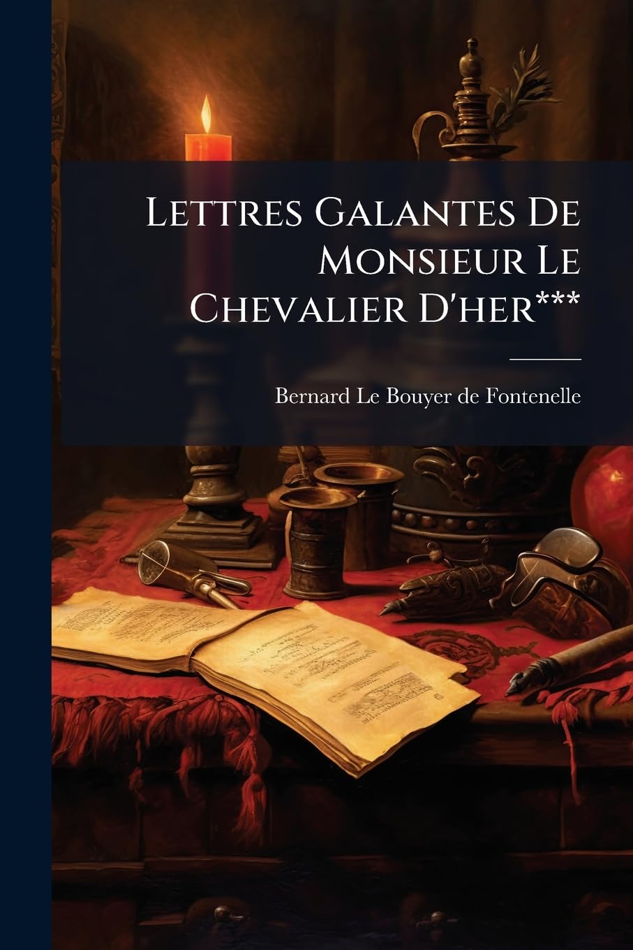 Lettres Galantes De Monsieur Le Chevalier D'her*** book