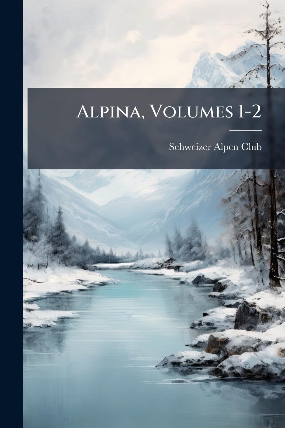 Alpina, Volumes 1-2 book