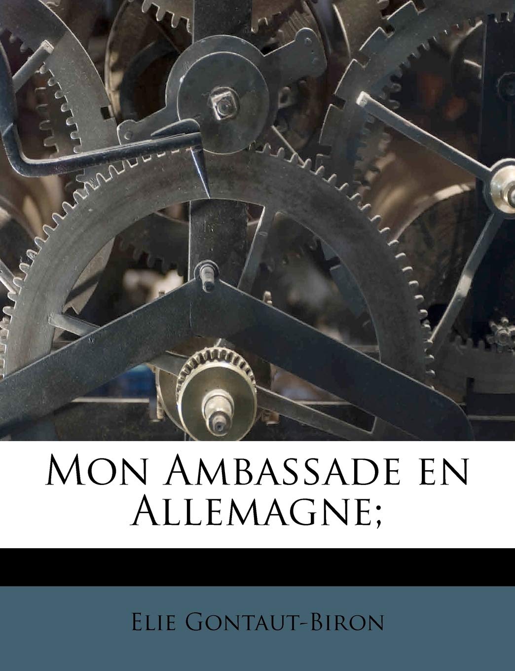 Mon Ambassade en Allemagne;: 2 book
