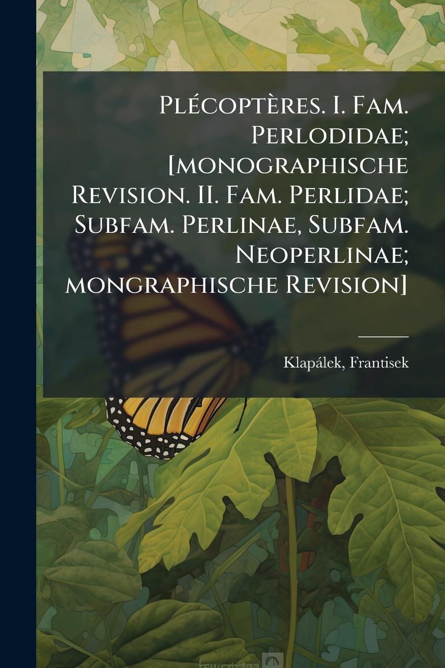 Plécoptères. I. Fam. Perlodidae; book