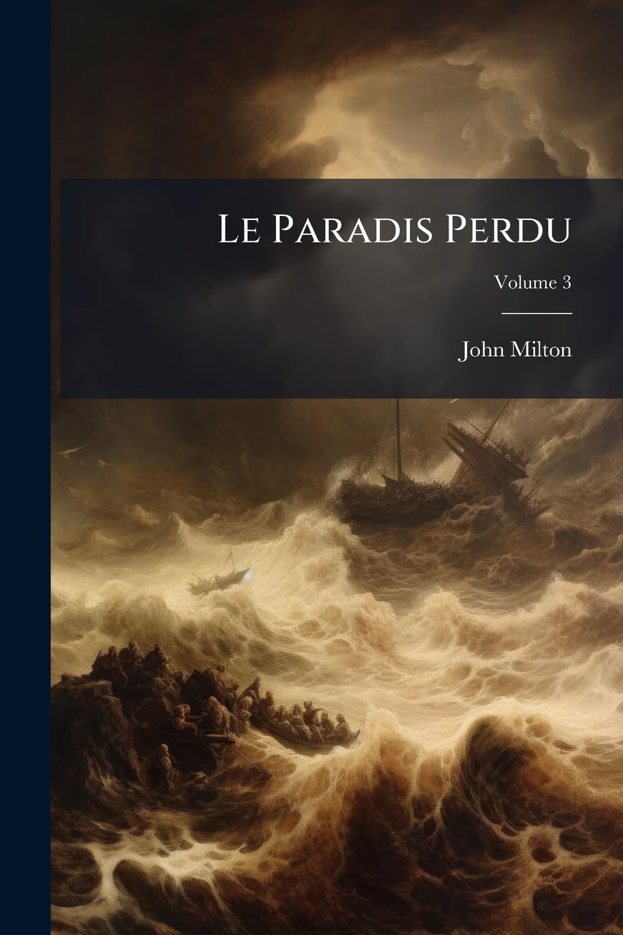 Le Paradis Perdu: Poëme Heroique De Milton; Volume 3 book