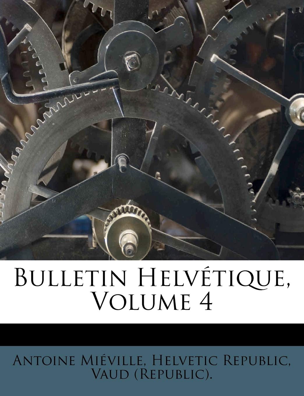 Bulletin Helvétique, Volume 4 book