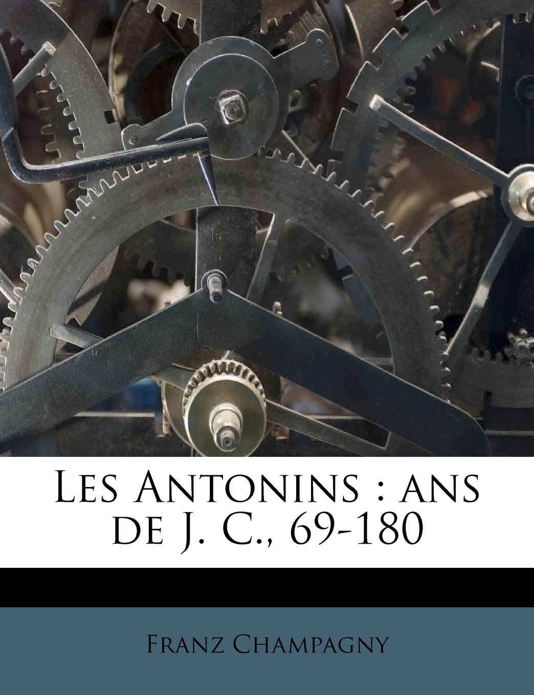 Les Antonins: ans de J. C., 69-180 book