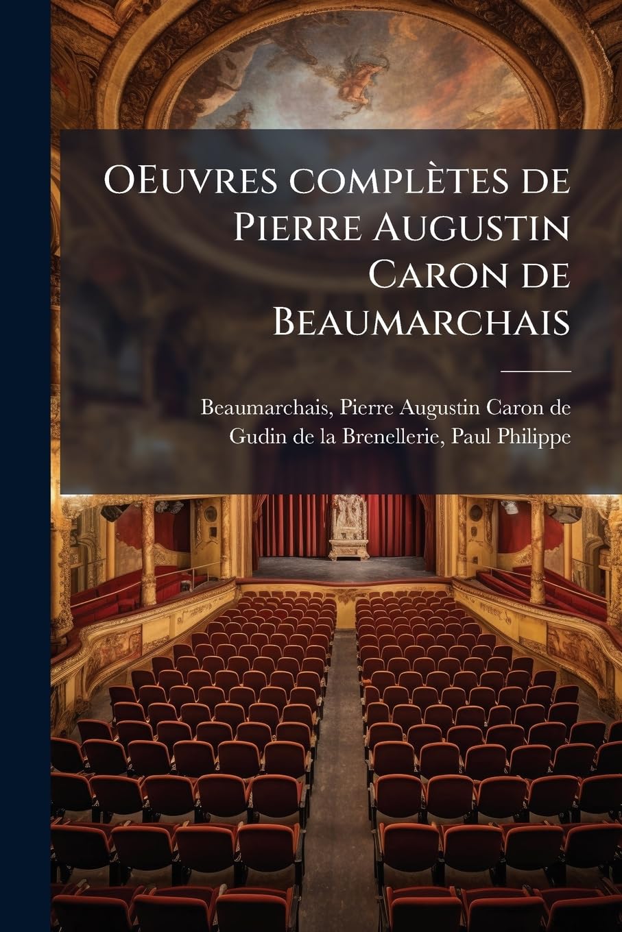 OEuvres complètes de Pierre Augustin Caron de Beaumarchais book
