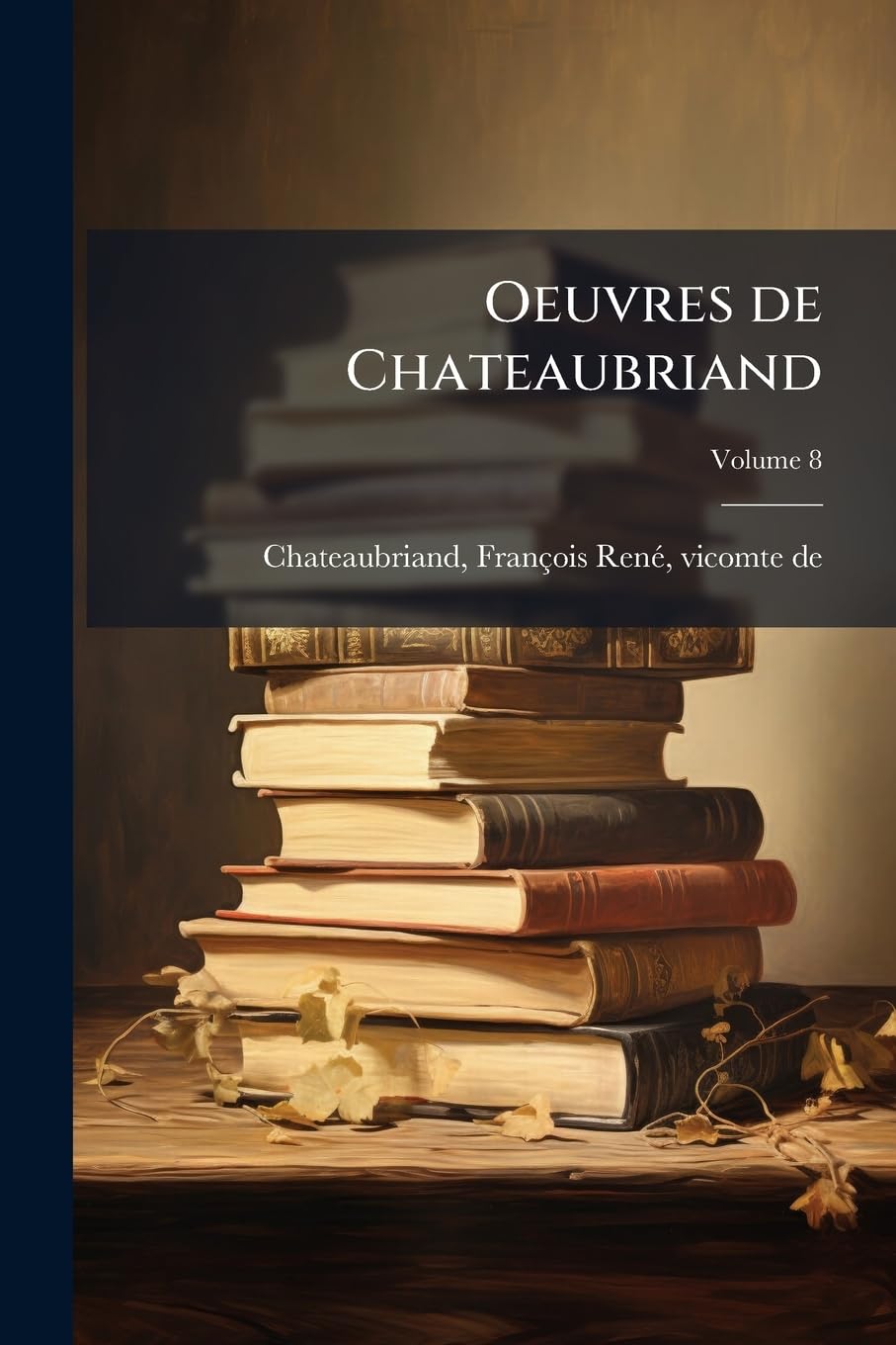 Oeuvres de Chateaubriand Volume 8 book