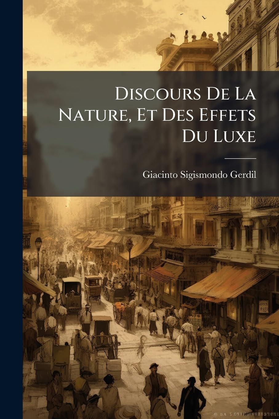 Discours De La Nature, Et Des Effets Du Luxe book