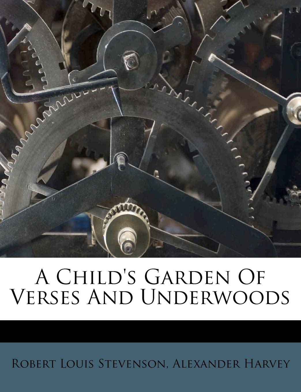 A Child's Garden of Verses and Underwoods Contemporary literature