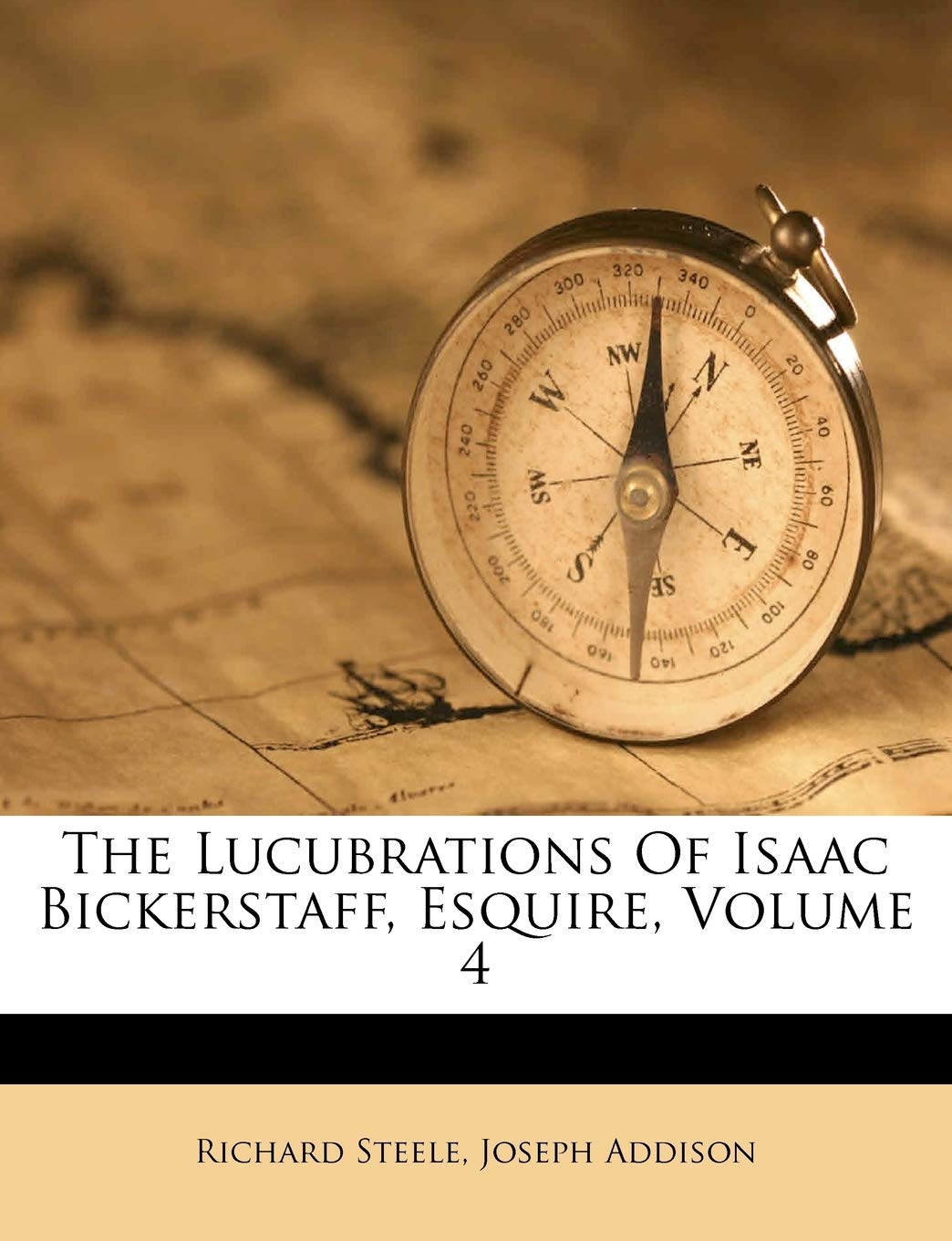 The Lucubrations of Isaac Bickerstaff, Esquire, Volume 4 Politics & History