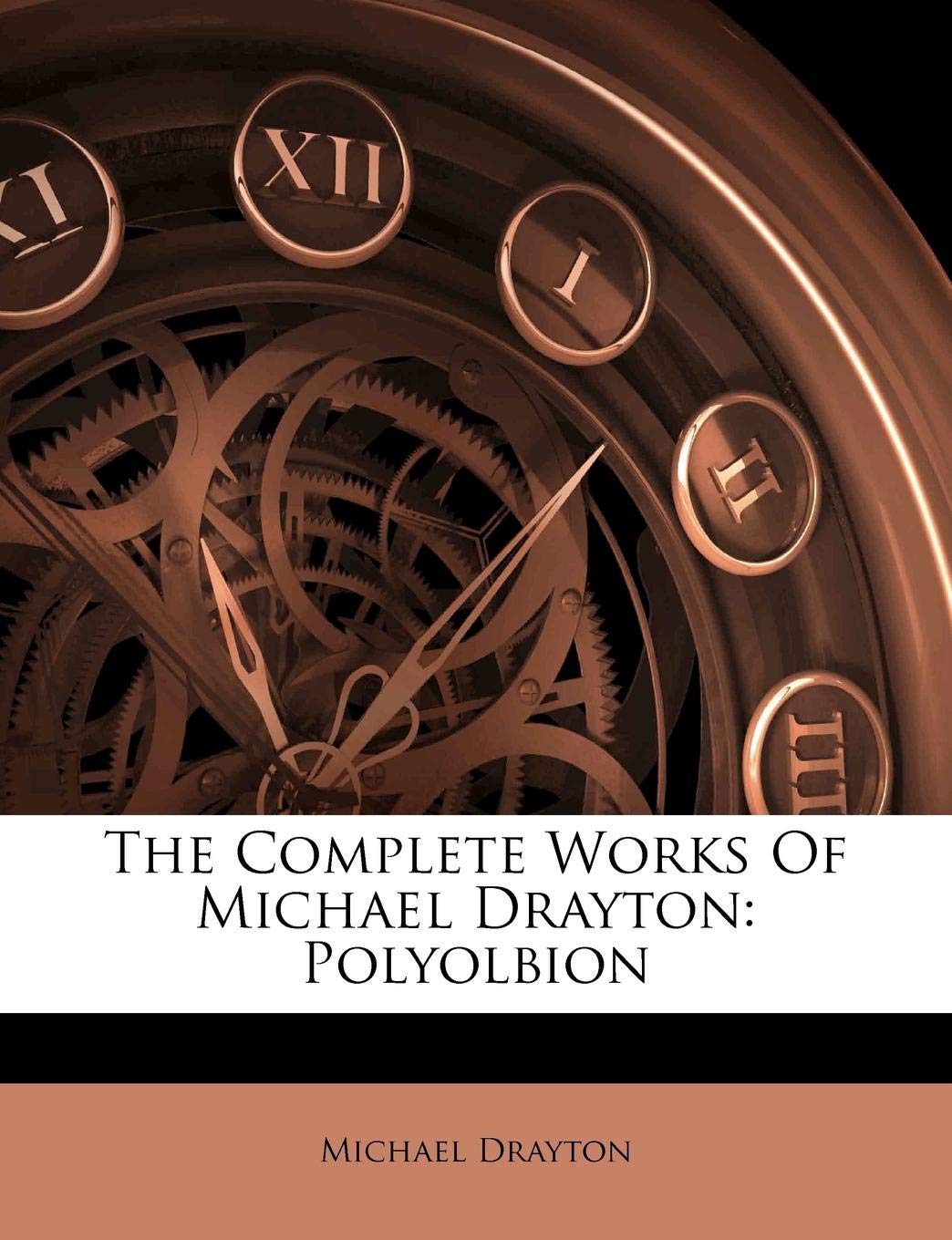 Product Image: The Complete Works of Michael Drayton: Polyolbion