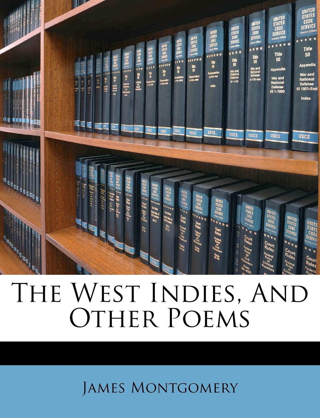 The West Indies, and Other Poems Hobbies & Crafts