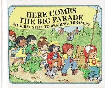 HERE COMES THE BIG PARADE (HERE COMES THE BIG PARADE: My First Steps to Reading Treasury) book