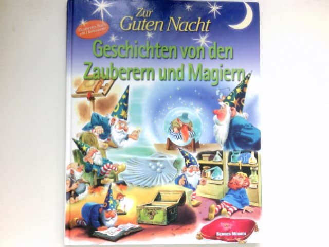Geschichten Von Den Zauberern Und Magiern, Zur Guten Nacht Books