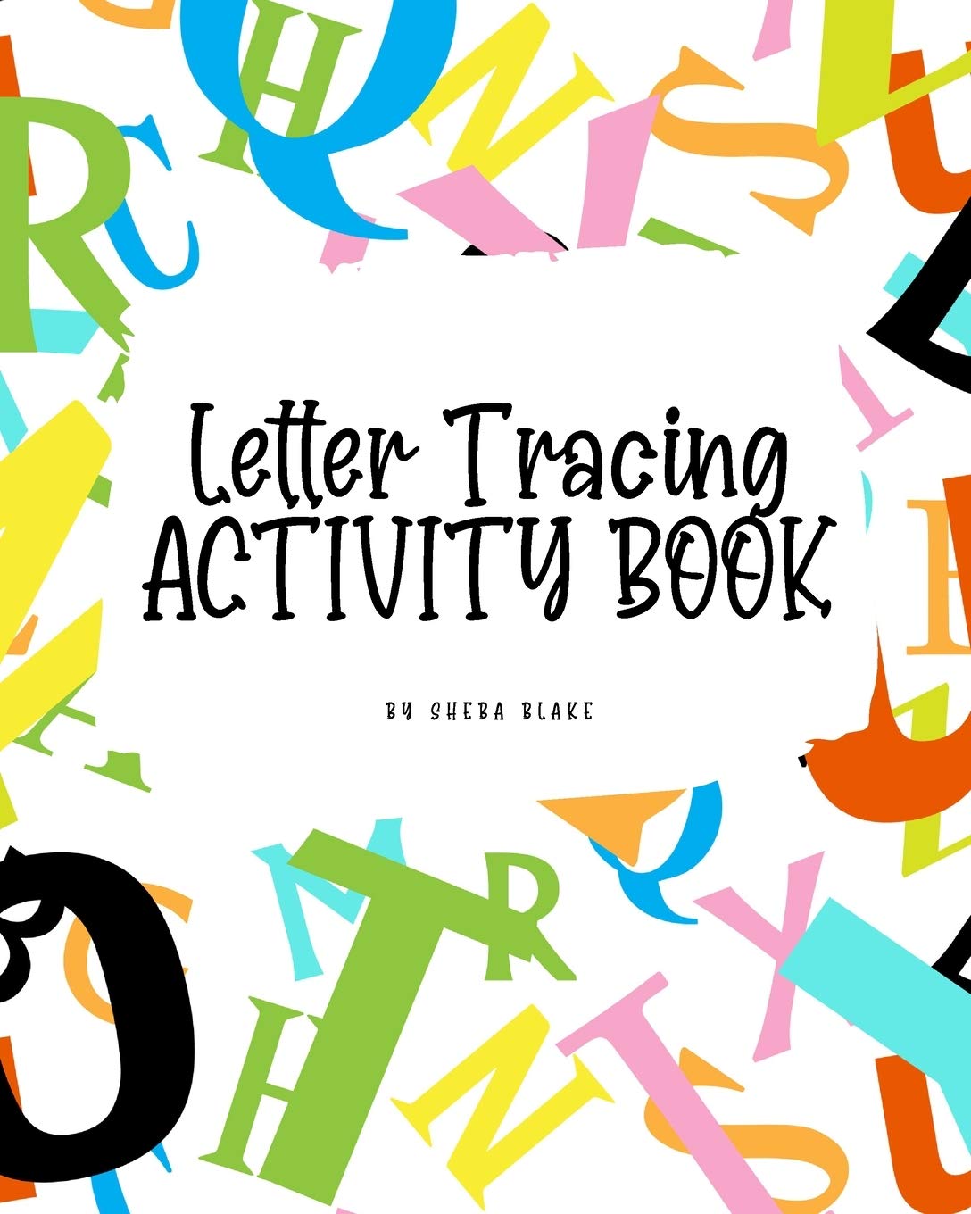 ABC Letter Tracing Activity Book for Children (8x10 Puzzle Book / Activity Book) Tiptoi & Games