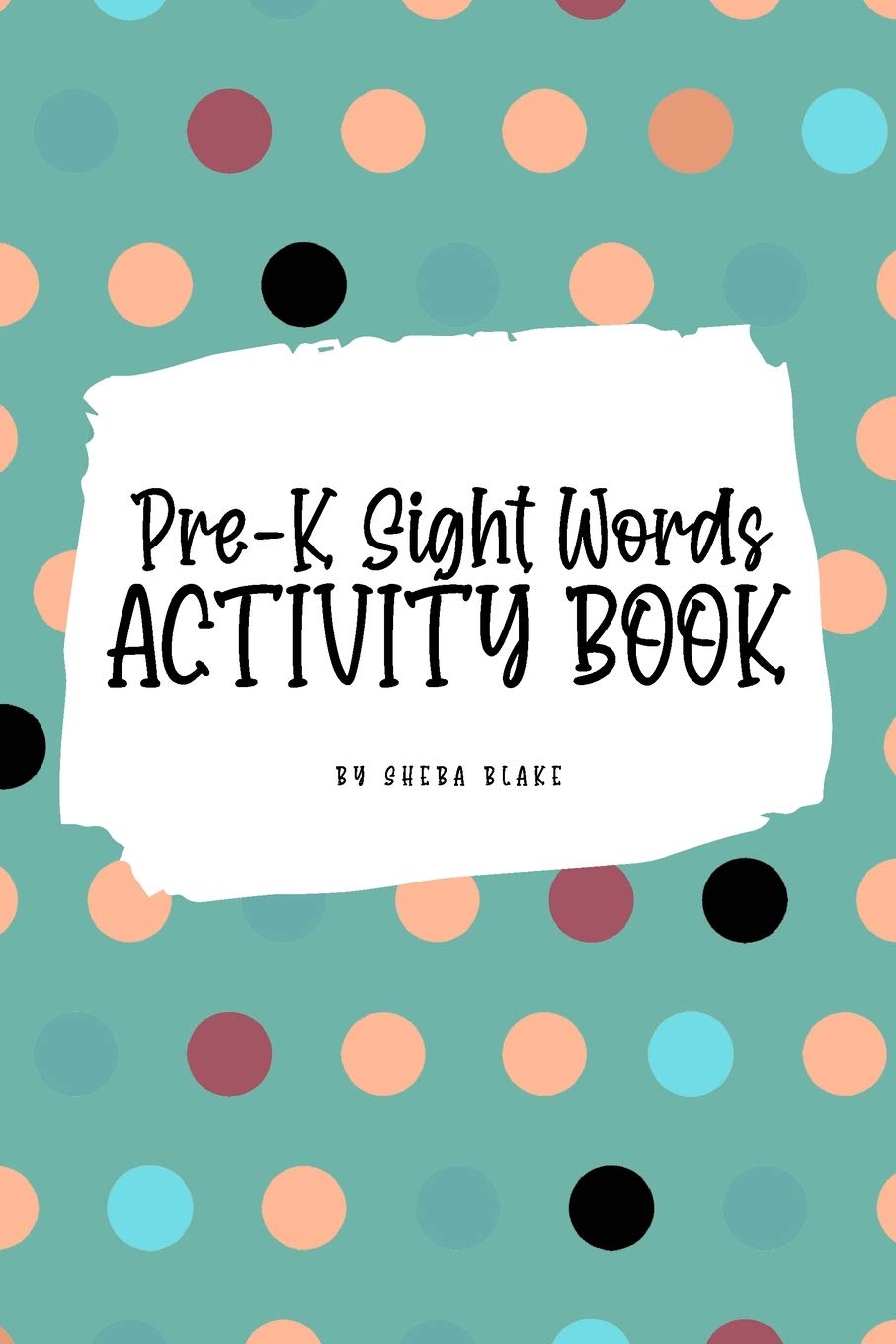 Pre-K Sight Words Tracing Activity Book for Children (6x9 Puzzle Book / Activity Book) Tiptoi & Games