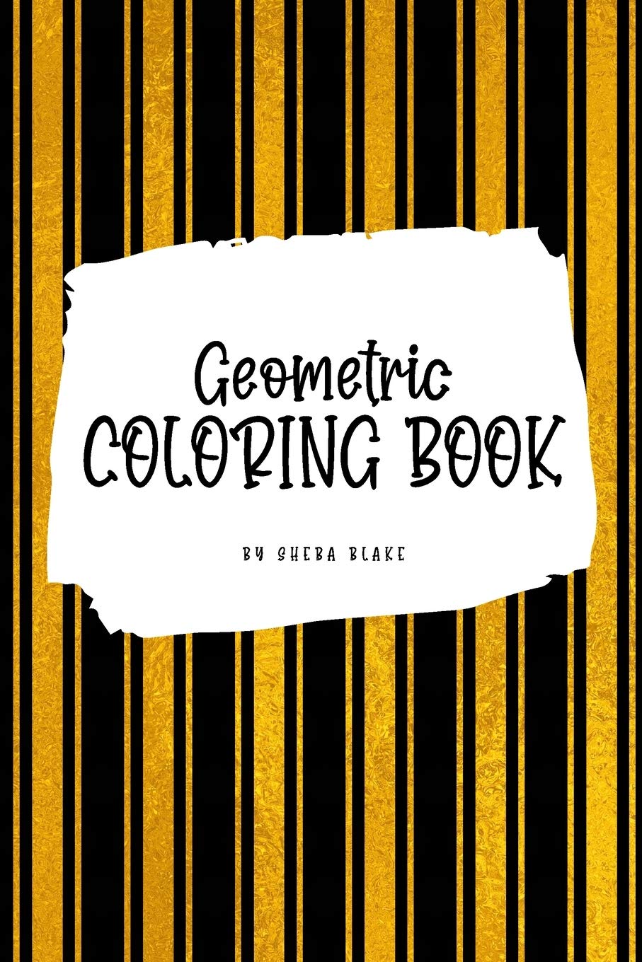 Geometric Patterns Coloring Book for Young Adults and Teens (6x9 Coloring Book / Activity Book) Young adult books
