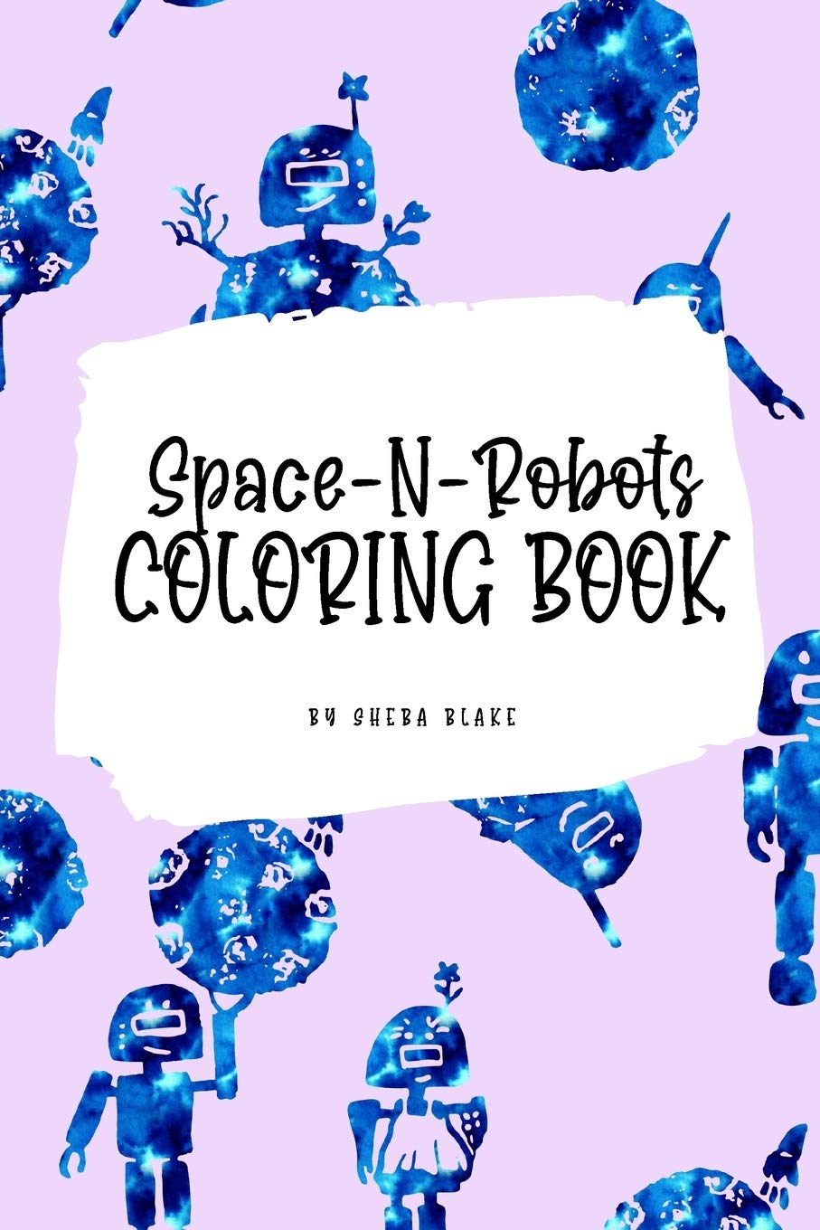 Space-N-Robots Coloring Book for Kids (6x9 Coloring Book / Activity Book) Tiptoi & Games