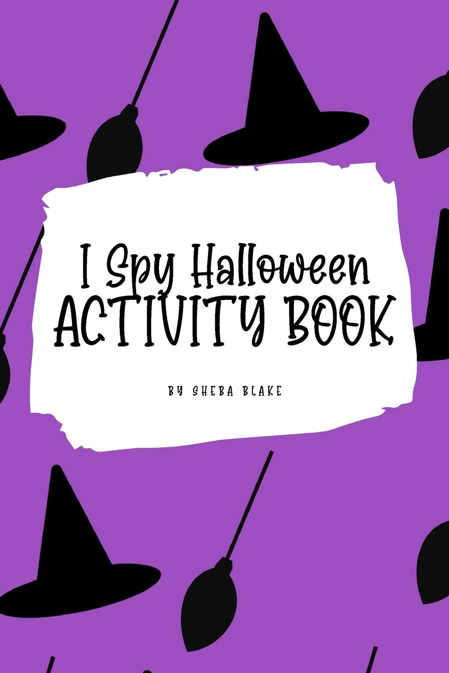 I Spy Halloween Activity Book for Kids (6x9 Coloring Book / Activity Book) Tiptoi & Games