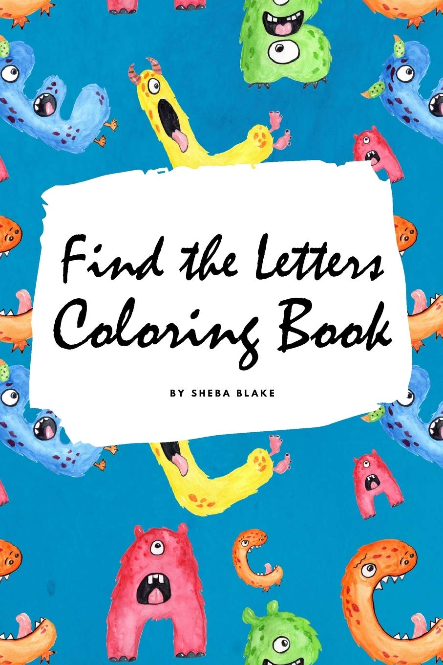 Find the Letters A-Z Coloring Book for Children (6x9 Coloring Book / Activity Book) Tiptoi & Games