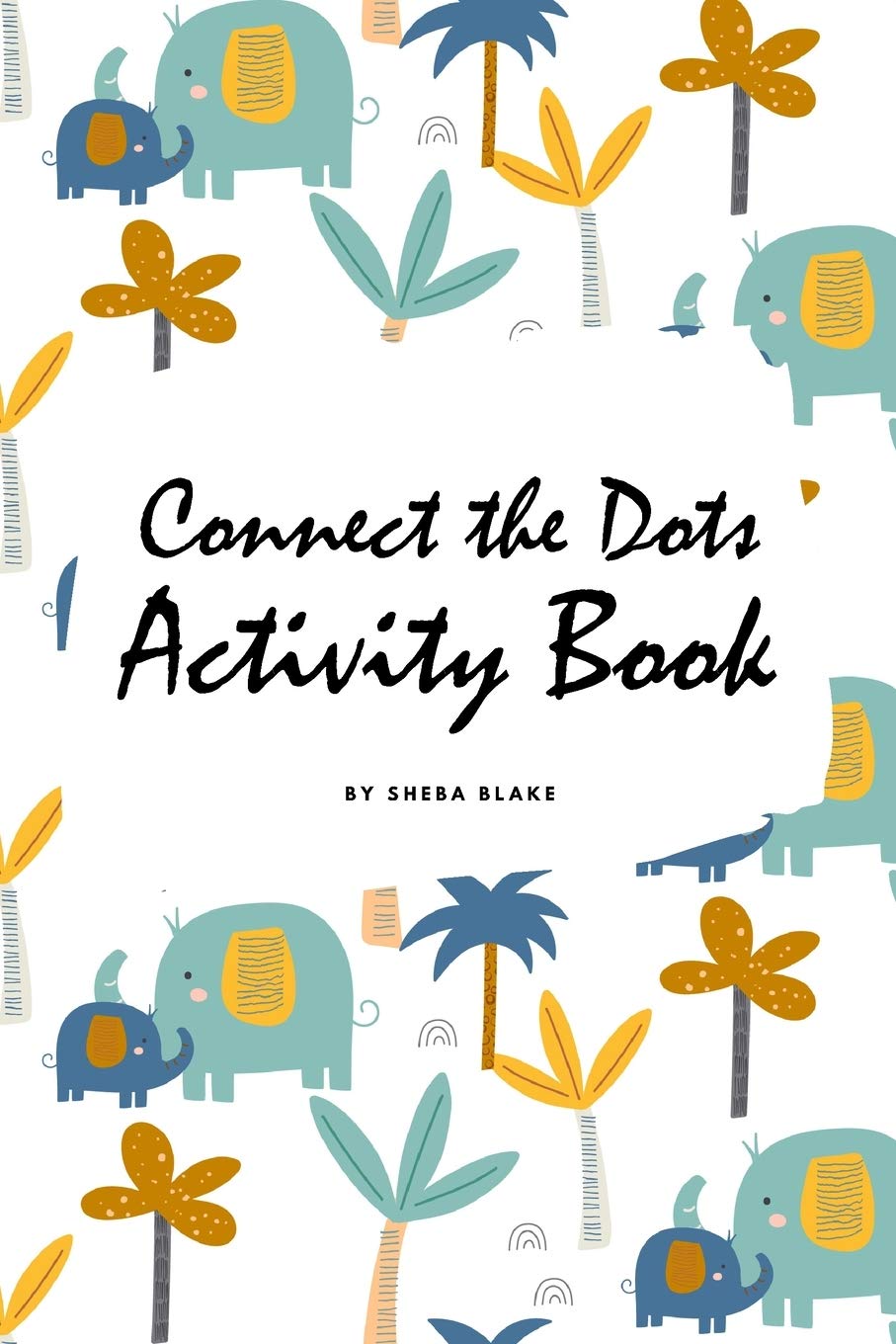 Connect the Dots with Animals Activity Book for Children (6x9 Coloring Book / Activity Book) Tiptoi & Games