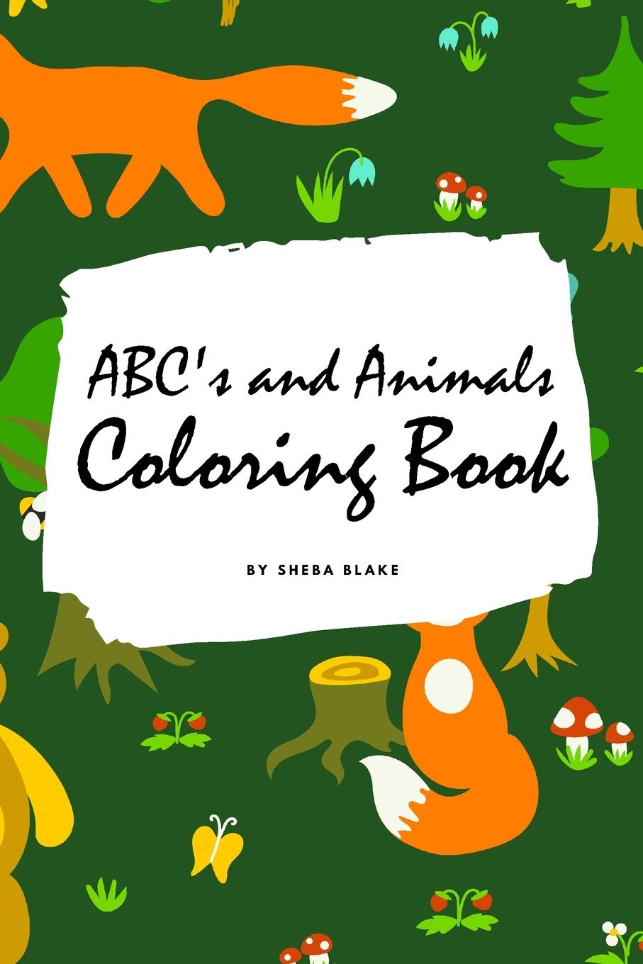 ABC's and Animals Coloring Book for Children (6x9 Coloring Book / Activity Book) Tiptoi & Games