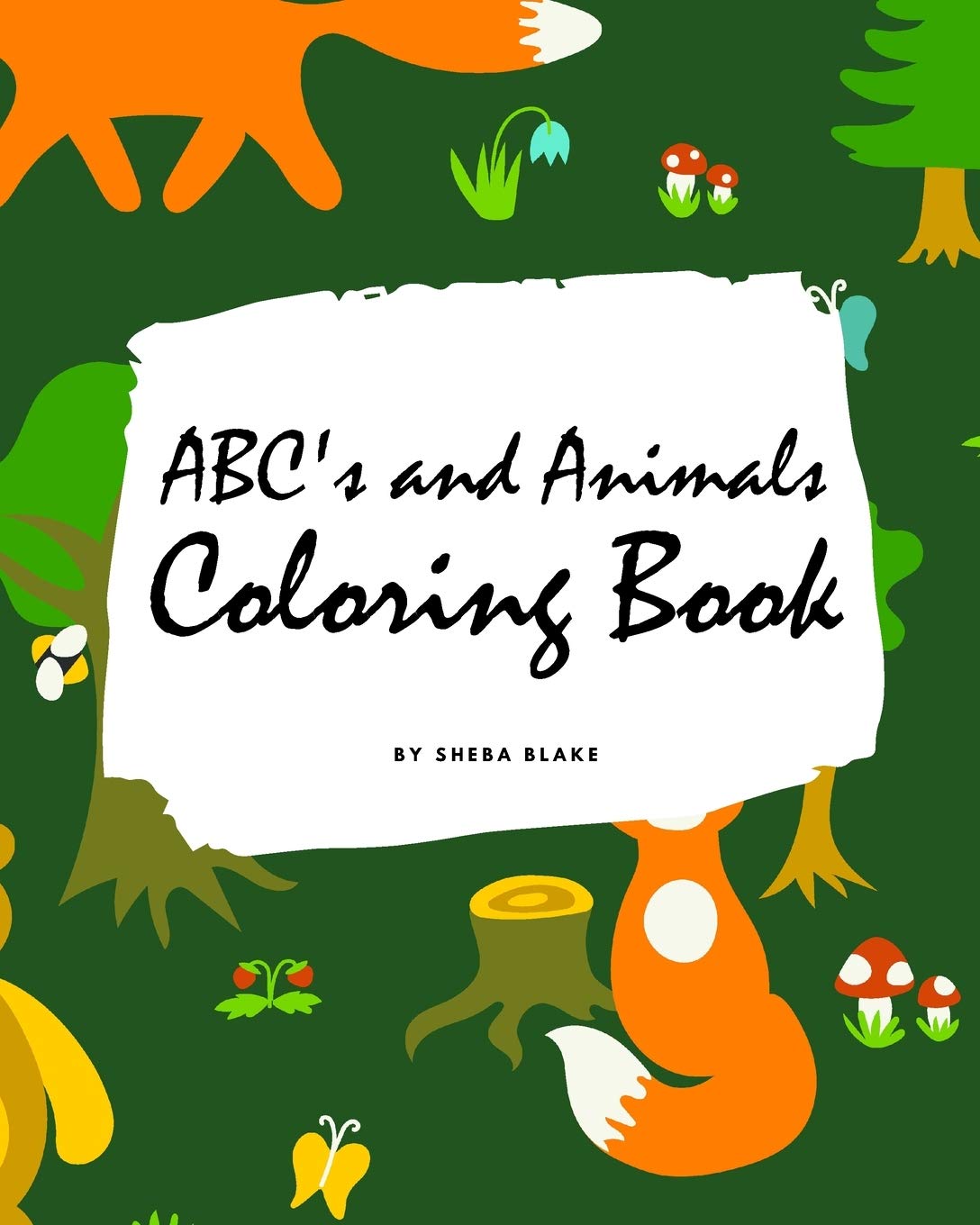 ABC's and Animals Coloring Book for Children (8x10 Coloring Book / Activity Book) Tiptoi & Games