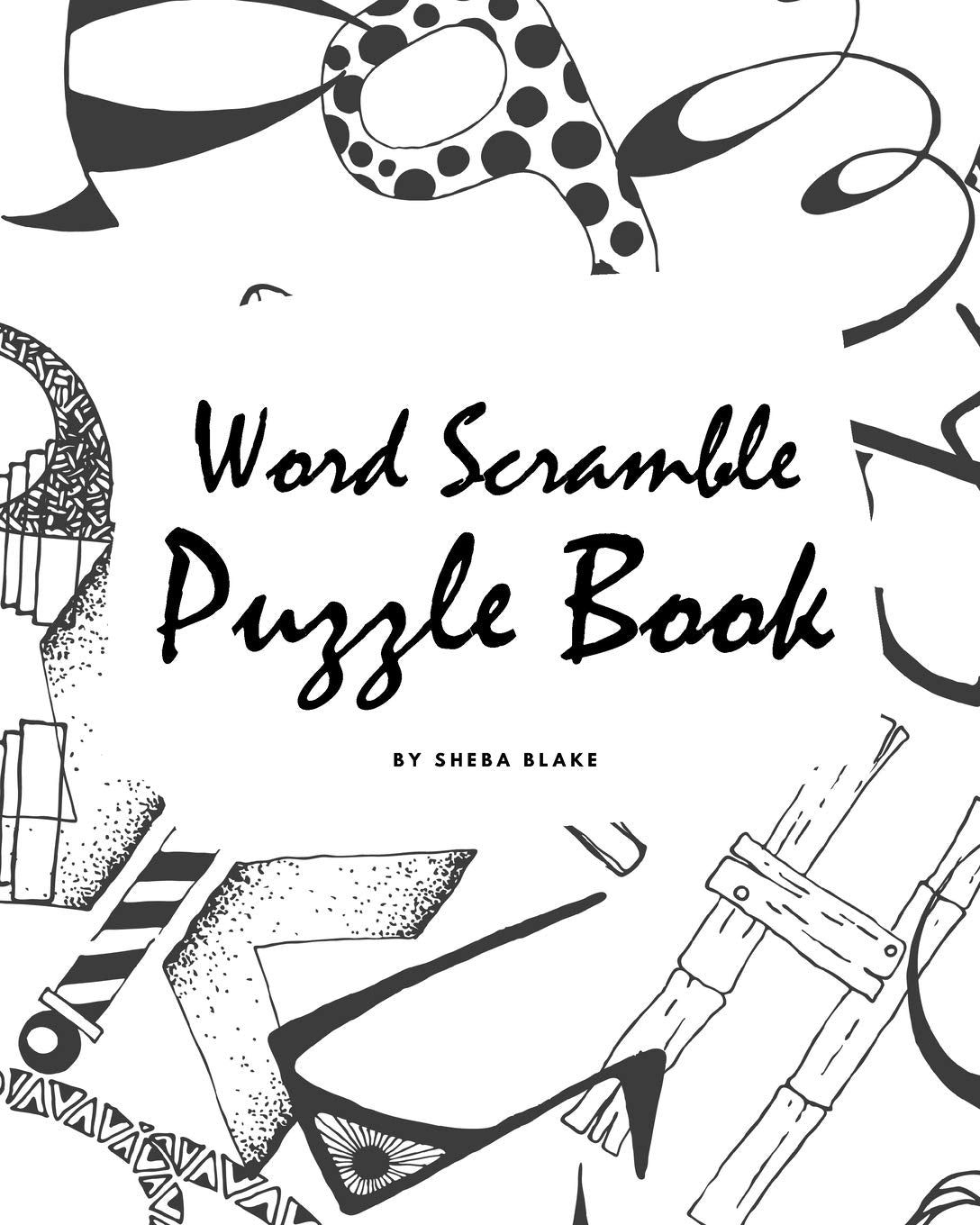 Word Scramble Puzzle Book for Children (8x10 Puzzle Book / Activity Book) Young adult books