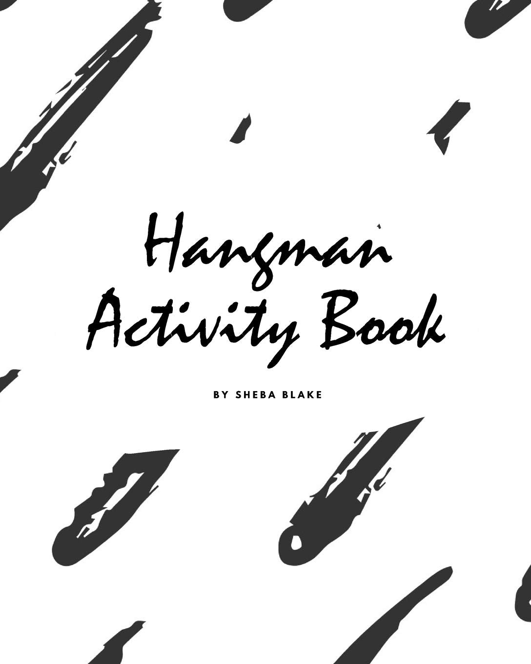Hangman Activity Book for Children (8x10 Puzzle Book / Activity Book) Tiptoi & Games