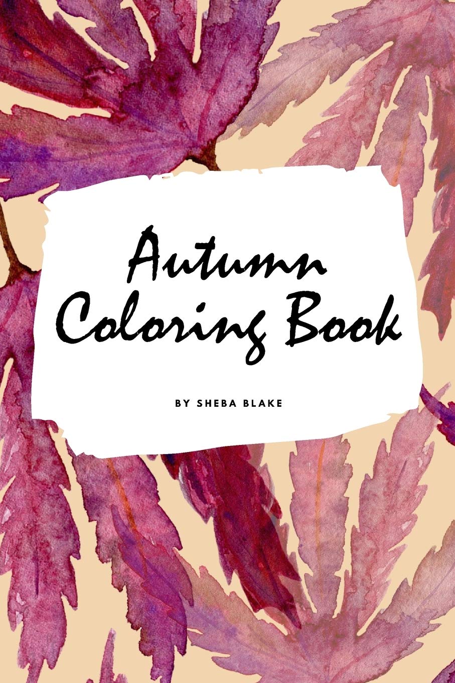 Autumn Coloring Book for Young Adults and Teens (6x9 Coloring Book / Activity Book) Young adult books