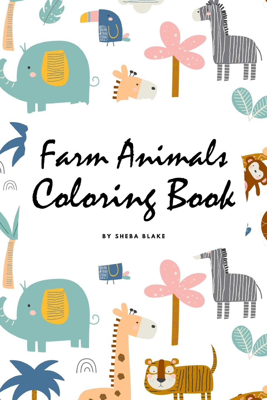 Farm Animals Coloring Book for Children (6x9 Coloring Book / Activity Book) Tiptoi & Games