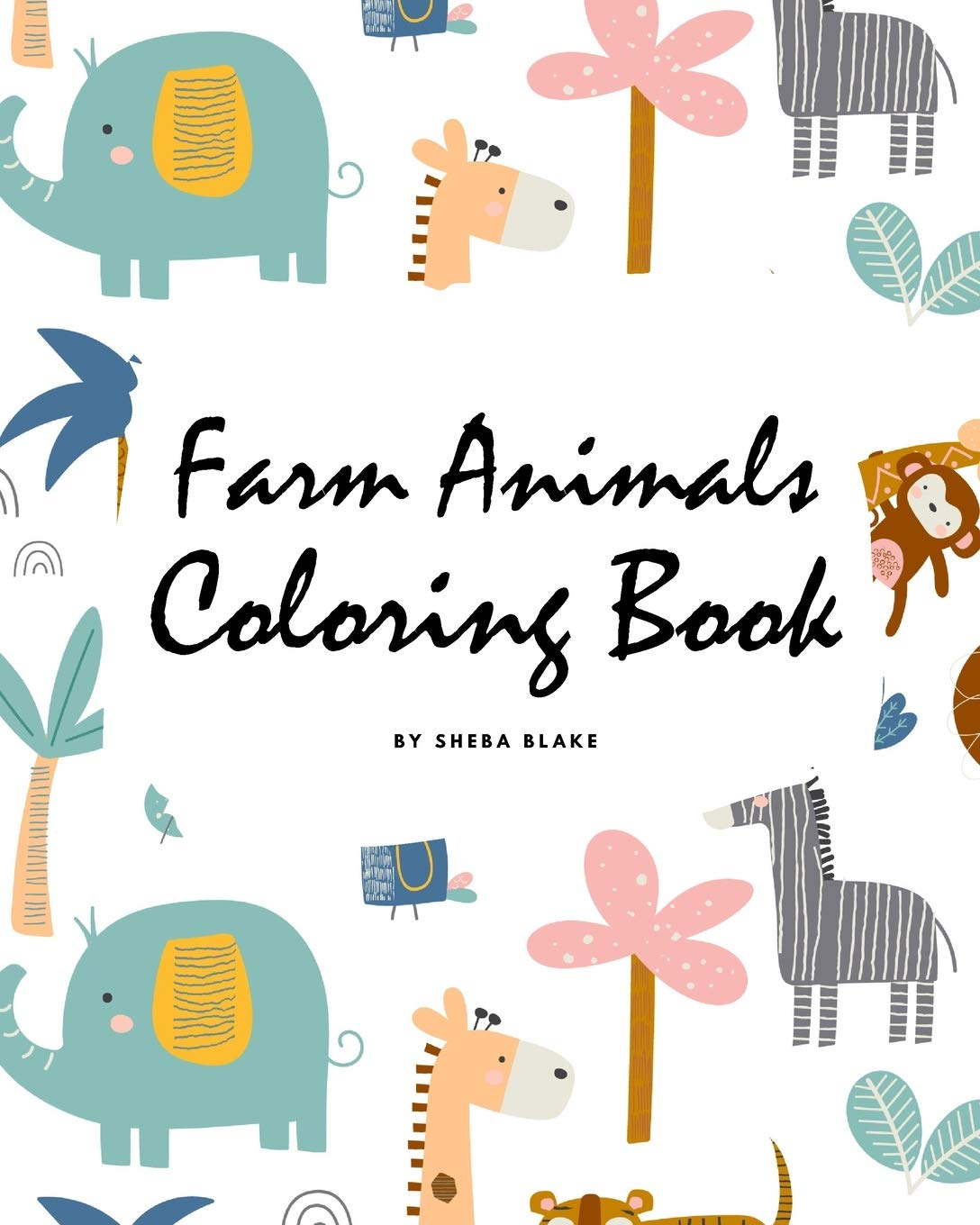 Farm Animals Coloring Book for Children (8x10 Coloring Book / Activity Book) Tiptoi & Games
