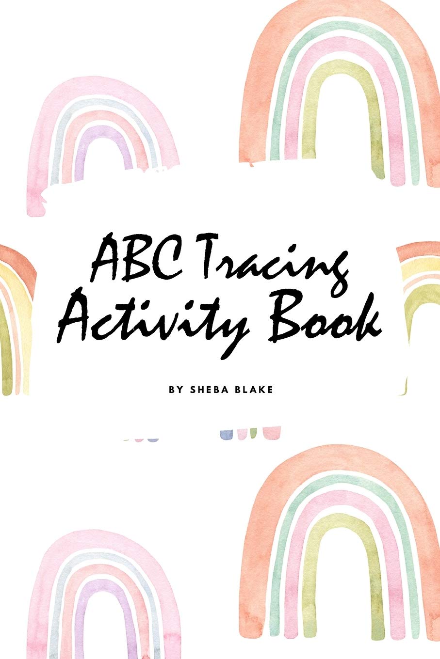 ABC Tracing and Coloring Activity Book for Children (6x9 Coloring Book / Activity Book) Tiptoi & Games