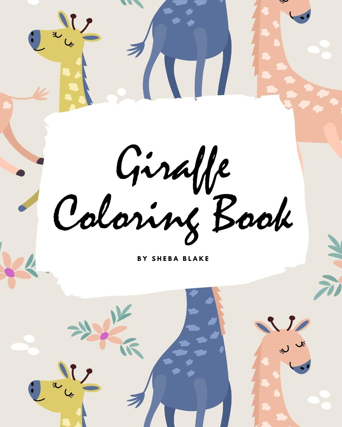 Giraffe Coloring Book for Children (8x10 Coloring Book / Activity Book) Tiptoi & Games