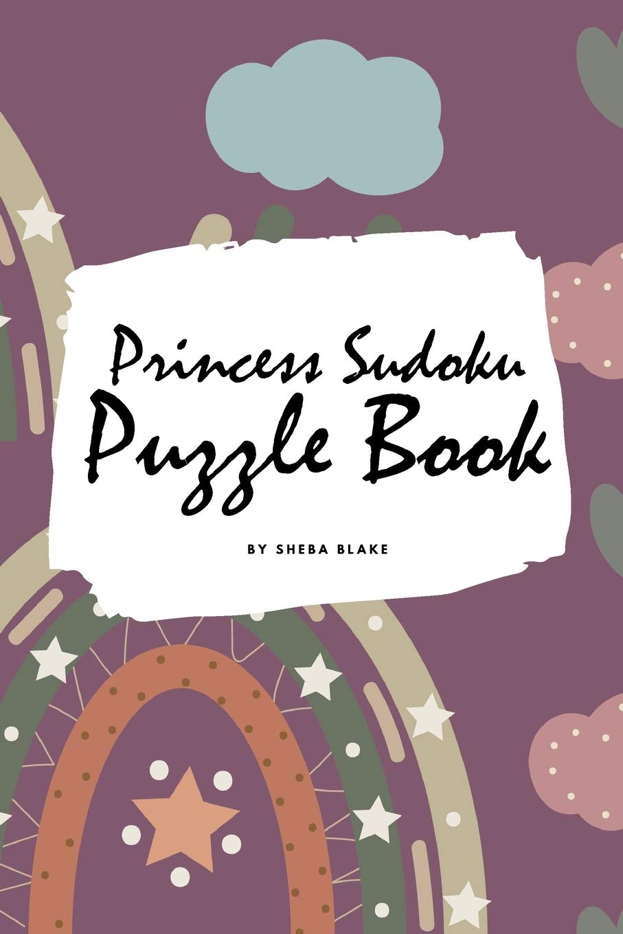 Princess Sudoku 9x9 Puzzle Book for Children - Easy Level (6x9 Puzzle Book / Activity Book) Tiptoi & Games