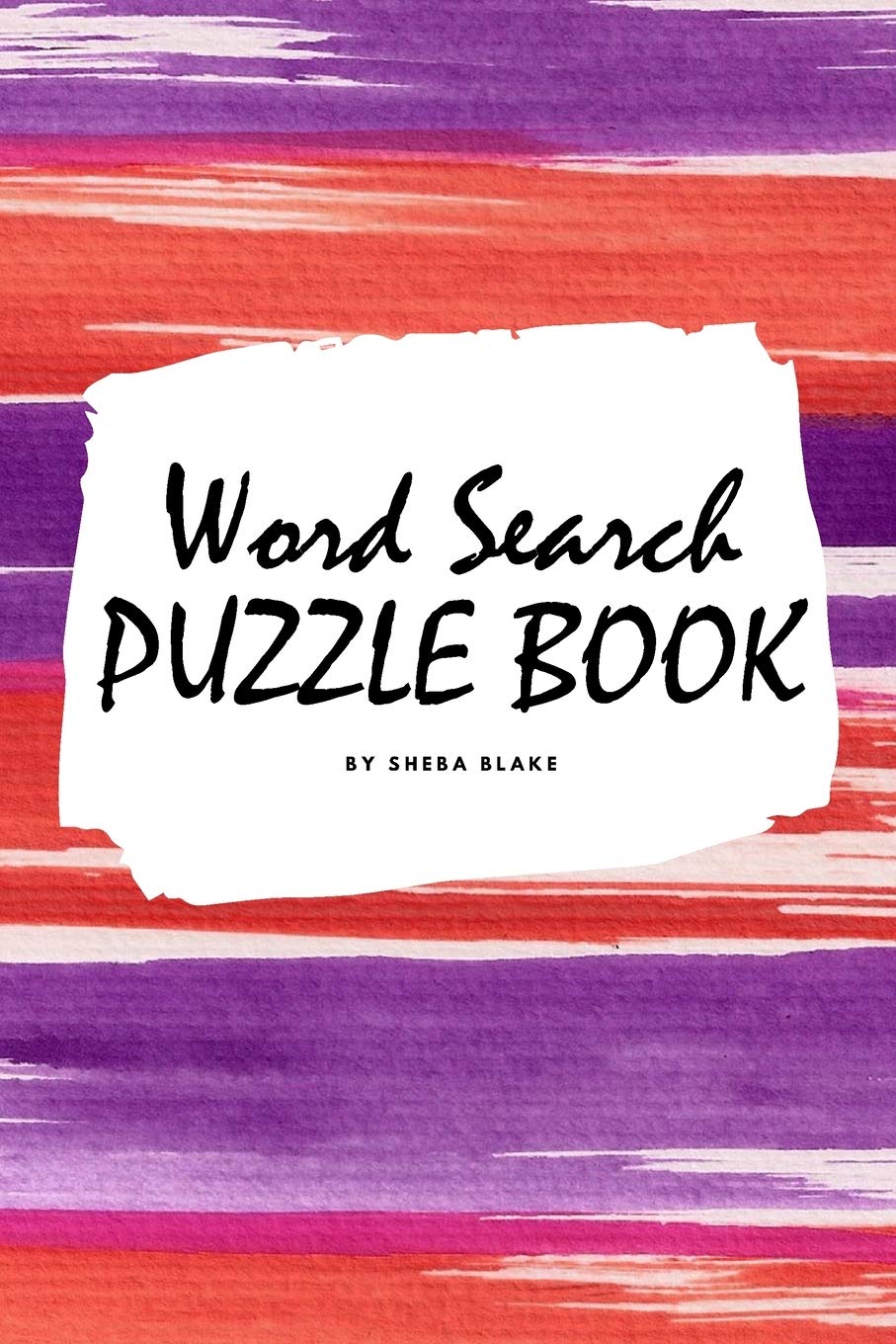 Word Search Puzzle Book for Teens and Young Adults (6x9 Puzzle Book / Activity Book) Young adult books