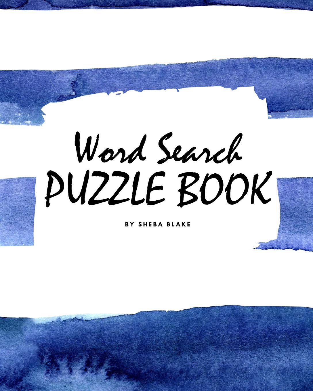 Word Search Puzzle Book for Teens and Young Adults (8x10 Puzzle Book / Activity Book) Young adult books