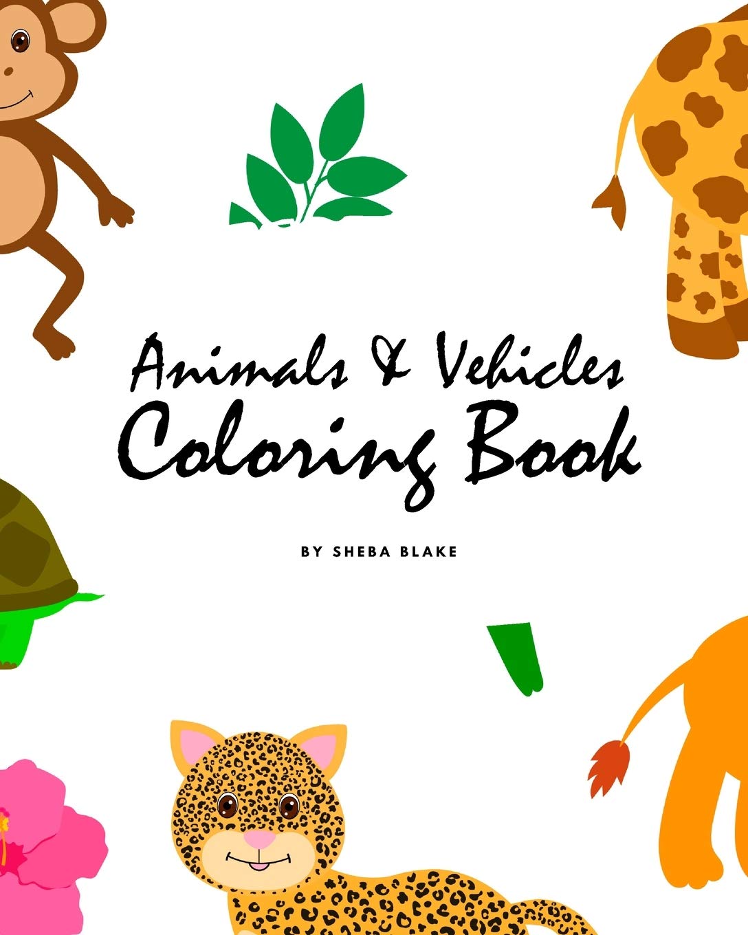 Animals and Vehicles Coloring Book for Children (8x10 Coloring Book / Activity Book) Tiptoi & Games