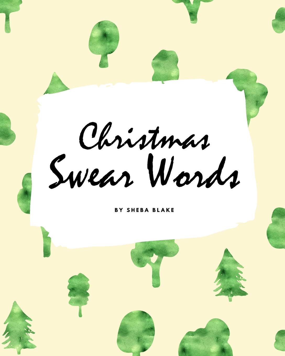 Christmas Swear Words Coloring Book for Adults (8x10 Coloring Book / Activity Book) Hobbies & Crafts