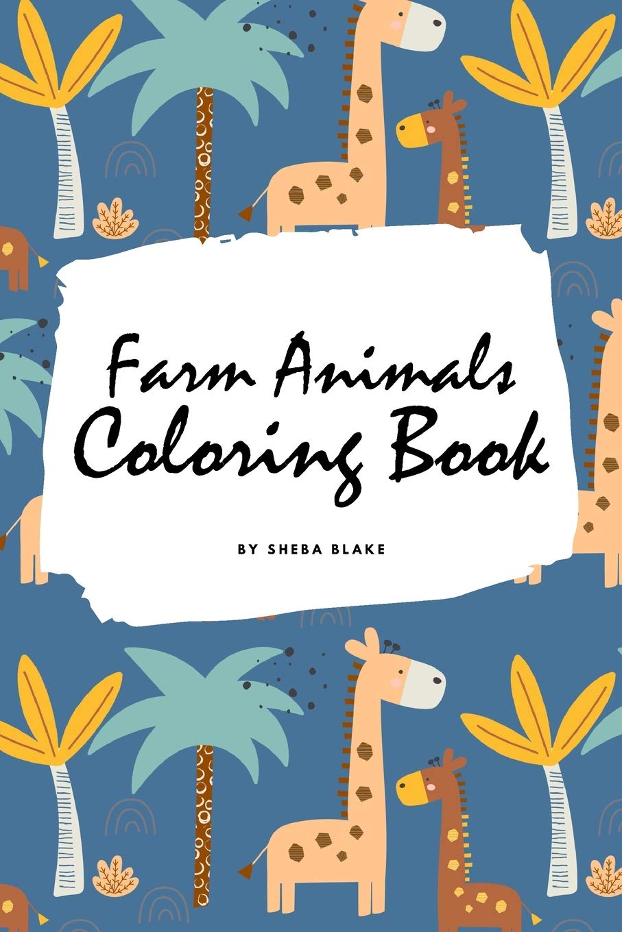 Farm Animals Coloring Book for Children (6x9 Coloring Book / Activity Book) Tiptoi & Games